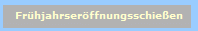 Frhjahrserffnungsschieen
